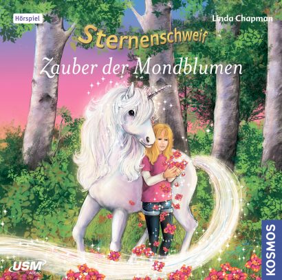 Cover „Sternenschweif Folge 44 Zauber der Mondblumen“ – Hörspiel für Kinder und Einhorn-Fans