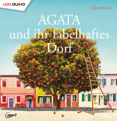 Cover Hörbuch „Agata und ihr fabelhaftes Dorf“ von Tea Ranno – eine junge Witwe kämpft gegen den korrupten Bürgermeister ihres Dorfes auf Sizilien.