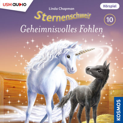 Cover „Sternenschweif Folge 10 Geheimnisvolles Fohlen“ – Hörspiel für Kinder und Einhorn-Fans